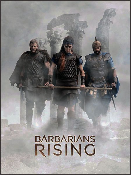 сериал Восстание варваров (1 сезон) / Barbarians Rising