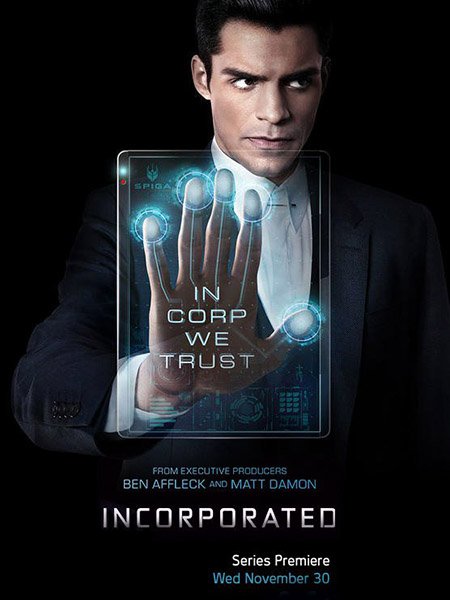 сериал Корпорация (1 сезон) / Incorporated