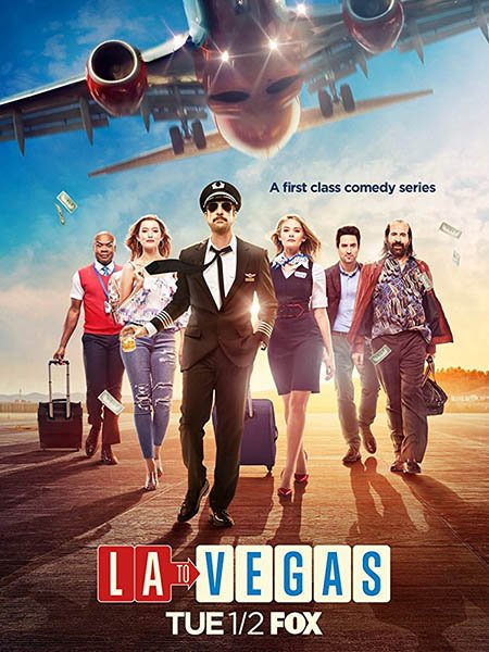 сериал Из Лос-Анджелеса в Вегас (1 сезон) / LA to Vegas