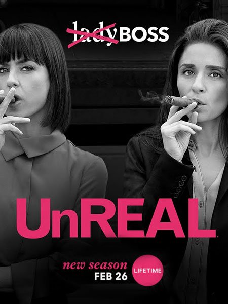 сериал Нереально / Нереальное шоу (3 сезон) / UnReal