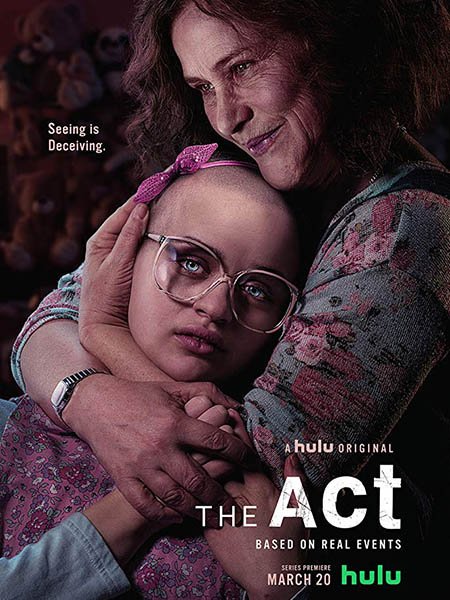 Акт / Притворство (1 сезон) / The Act (2019) WEBRip