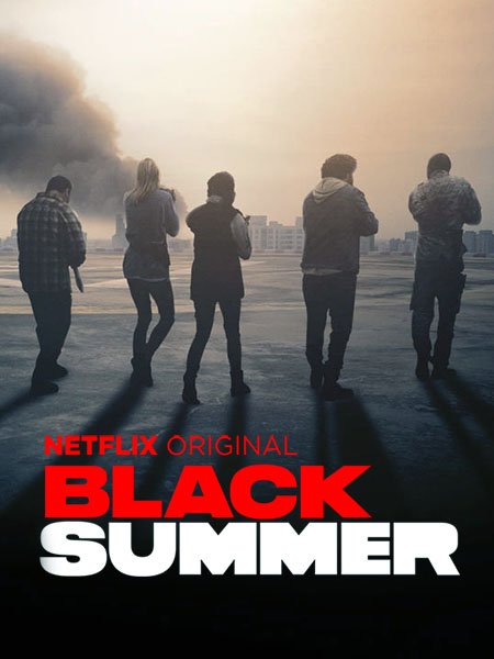 сериал Чёрное лето (1 сезон) / Black Summer