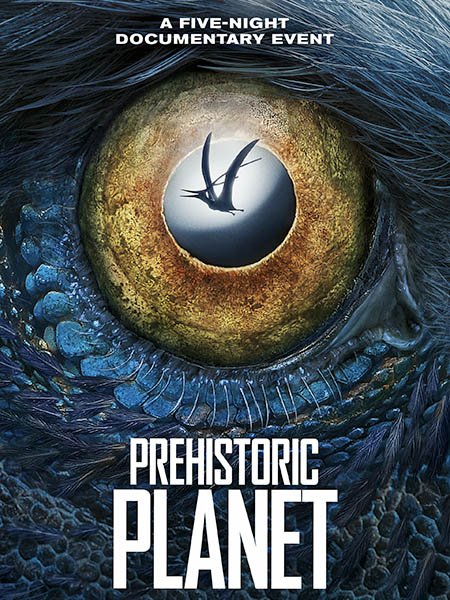 Доисторическая планета (1 сезон) / Prehistoric Planet (2022) WEB-DLRip